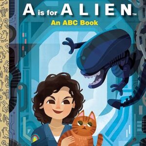 A Is for Alien: An ABC Book (20th Century Studios) (Little Golden Book)