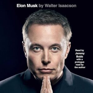 Amazon.com: Elon Musk (Audible Audio Edition): Walter Isaacson, Jeremy Bobb, Walter Isaacson, Simon & Schuster Audio: Audible Books & Originals