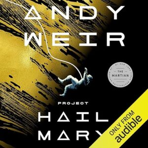 Amazon.com: Project Hail Mary (Audible Audio Edition): Andy Weir, Ray Porter, Audible Studios: Audible Books & Originals