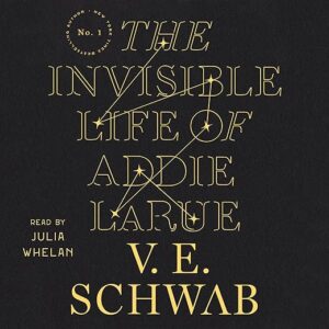 Amazon.com: The Invisible Life of Addie LaRue (Audible Audio Edition): V. E. Schwab, Julia Whelan, Macmillan Audio: Books