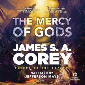 Amazon.com: The Mercy of Gods: Captive's War, Book 1 (Audible Audio Edition): James S.A. Corey, Jefferson Mays, Recorded Books: Books