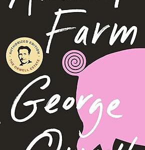 Animal Farm: 75th Anniversary Edition