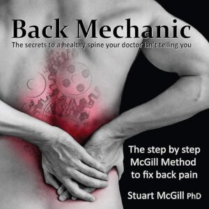 Back Mechanic by Dr. Stuart McGill (2015-09-30)