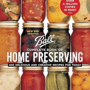 Ball Complete Book of Home Preserving