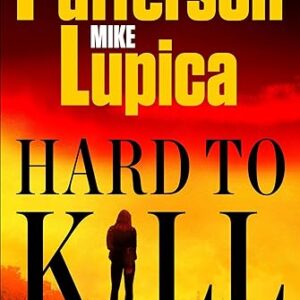 Hard to Kill: Meet James Patterson's Greatest Character Yet (A Jane Smith Thriller Book 2)