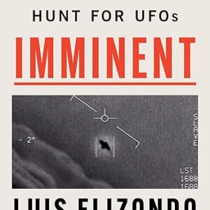 Imminent: Inside the Pentagon's Hunt for UFOs