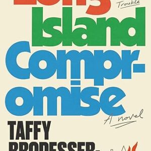 Long Island Compromise: A Novel