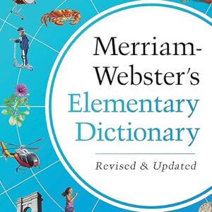 Merriam-Webster’s Elementary Dictionary - Features 37,000+ words, 900+ full-color illustrations, photos, & more