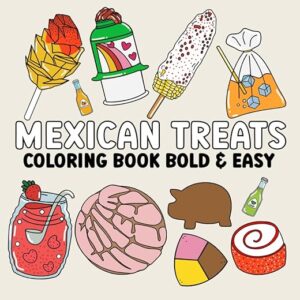 Mexican Treats Coloring Book Bold and Easy