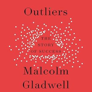 Outliers: The Story of Success