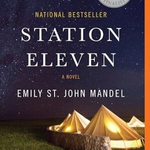 Station Eleven: A Novel (National Book Award Finalist)