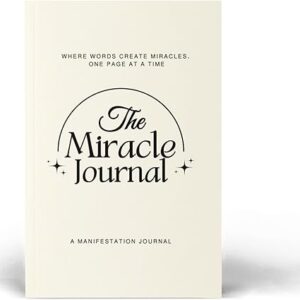 The Miracle Journal: Your Guided Manifestation & Gratitude Journal