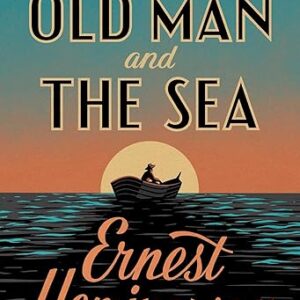 The Old Man and The Sea, Book Cover May Vary