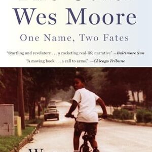 The Other Wes Moore: One Name, Two Fates