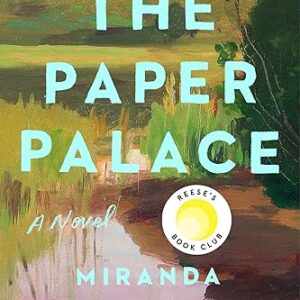 The Paper Palace (Reese's Book Club): A Novel