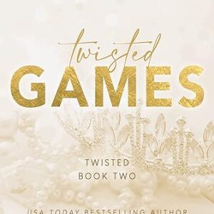 Twisted Games (Twisted, 2)