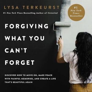 Amazon.com: Forgiving What You Can't Forget: Discover How to Move On, Make Peace with Painful Memories, and Create a Life That's Beautiful Again (Audible Audio Edition): Lysa...